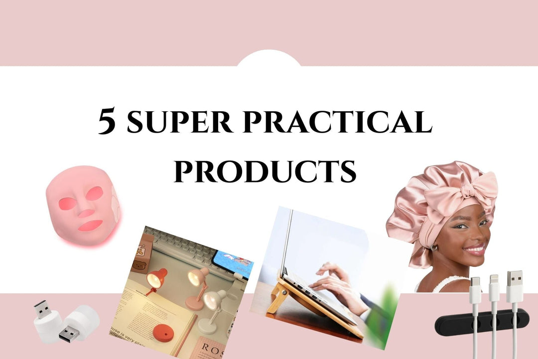 5 super practical products